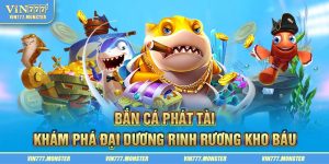 Đôi nét bắn cá Phát Tài