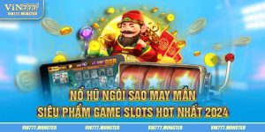 Nổ hũ Ngôi sao may mắn