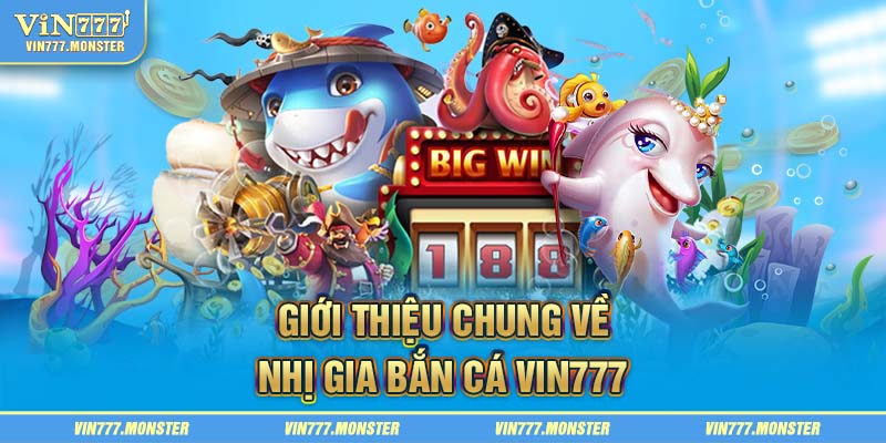 Thông tin về game Nhị gia bắn cá