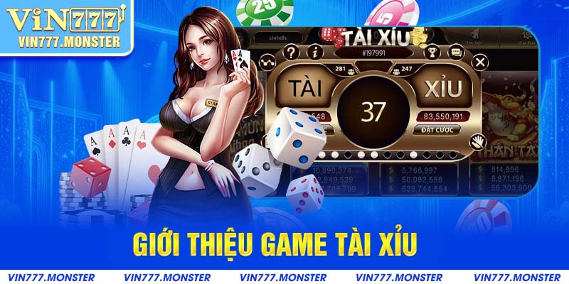 Giới thiệu game Tài Xỉu