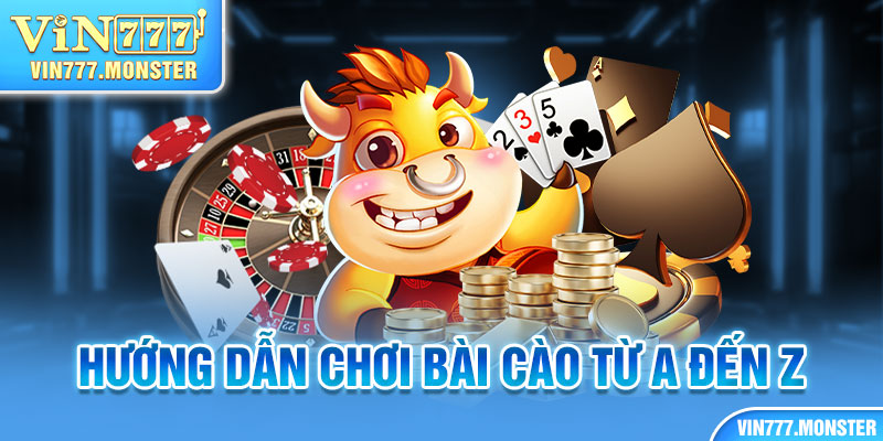Hướng dẫn chơi bài cào từ A đến Z