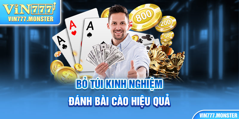 Bỏ túi kinh nghiệm đánh bài cao hiệu quả